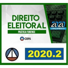 PRÁTICA FORENSE - DIREITO ELEITORAL - CERS 2020.2 - REVISADO E ATUALIZADO