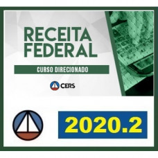 RECEITA FEDERAL - AUDITOR  E ANALISTA TRIBUTÁRIO - CERS 2020.2 - AFRF e ATRF