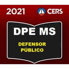 DPE MS - DEFENSOR PÚBLICO DE MATO GROSSO DO SUL - DPEMS - PRÉ EDITAL - CERS 2021