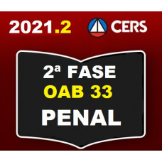 2ª (segunda) Fase OAB XXXIII (33º Exame) - DIREITO PENAL - CERS 2021