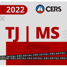 TJ MS - ANALISTA JUDICIÁRIO - TJMS - RETA FINAL - Pós Edital – CERS 2022