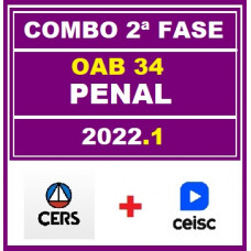 COMBO 2 em 1 - OAB 2ª FASE XXXIV (34) - DIREITO PENAL - CERS + CEISC - 2022 - AGORA VOCÊ PASSA!