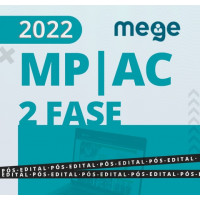 MP AC - PROMOTOR DE JUSTIÇA - ACRE - MPAC - SEGUNDA FASE - RETA FINAL - MEGE 2022