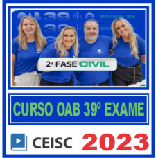 OAB 2ª FASE XXXIX (39) - DIREITO CIVIL - CEISC 2023
