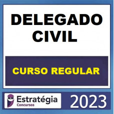 DELEGADO DE POLÍCIA CIVIL (DELTA) - REGULAR - PACOTE COMPLETO - ESTRATÉGIA 2023