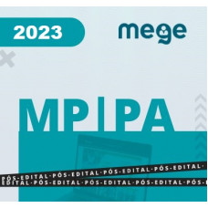 MP PA - PROMOTOR DE JUSTIÇA - 2ª FASE - 2023 – MEGE