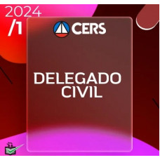DELEGADO DE POLÍCIA CIVIL - REGULAR - CERS 2024