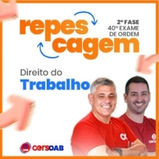 OAB 2ª FASE 40 - DIREITO DO TRABALHO - CERS 2024 - REPESCAGEM + REGULAR