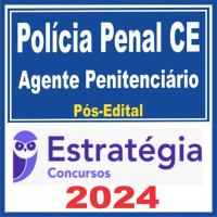 Polícia Penal CE (Policial Penal – Agente Penitenciário) Pacote Completo – 2024 - PÓS EDITAL