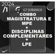 COMBO - MAGISTRATURA E MPE + COMPLEMENTARES + LPE - G7 JURÍDICO 2024