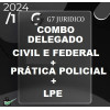 COMBO - DELEGADO CIVIL E FEDERAL + PRÁTICA POLICIAL + LPE - G7 JURÍDICO 2024