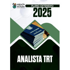 TRT’s (Analista) Extensivo LEGISLAÇÃO DESTACADA 2025