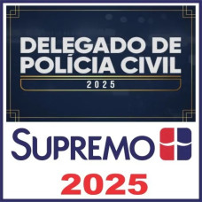 DELEGADO CIVIL REGULAR - SUPREMO 2025