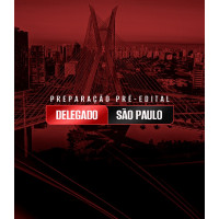 PREPARAÇÃO PRÉ-EDITAL PC SP - DELEGADO SÃO PAULO – DEDICAÇÃO DELTA - 2025