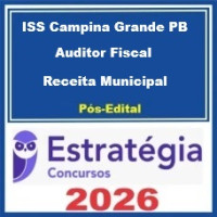 ISS Campina Grande PB (Auditor Fiscal da Receita Municipal) Pacote - 2026 (Pós-Edital)