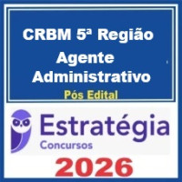 CRBM 5ª Região (Agente Administrativo) - Pós-Edital – Estratégia 2026