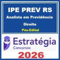 IPE Prev RS (Analista em Previdência - Direito) Pacote - 2026 (Pós-Edital)