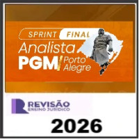SPRINT FINAL PGM PORTO ALEGRE- REVISÃO PGE 2026 (Pós-edital)