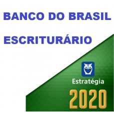BANCO DO BRASIL - ESCRITURÁRIO BB - ESTRATEGIA 2020